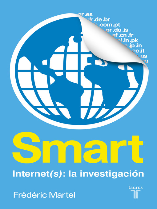 Title details for Smart. Internet(s) by Frédéric Martel - Wait list